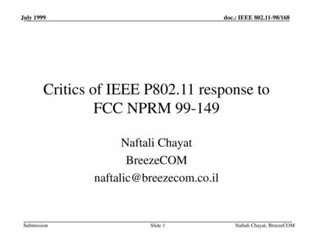 Critics of IEEE P response to FCC NPRM