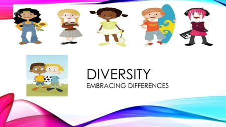 Diversity Embracing Differences