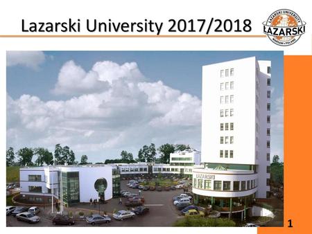 Lazarski University 2017/2018.