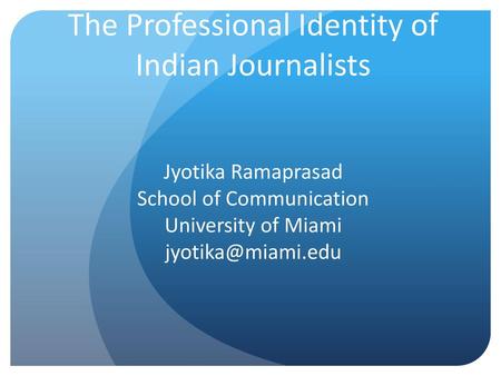 The Professional Identity of Indian Journalists