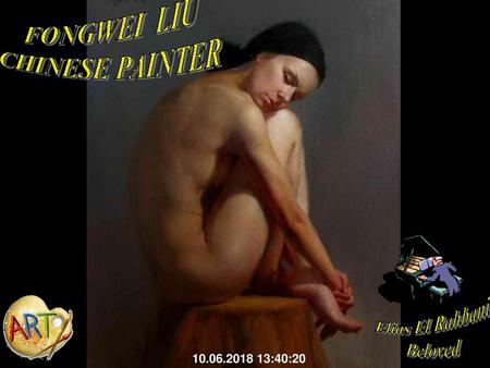 FONGWEI LIU CHINESE PAINTER