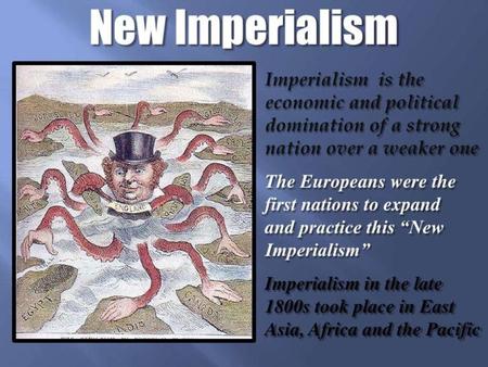 CAUSES of NEW IMPERIALISM