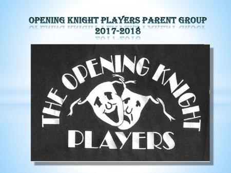 Opening Knight Players Parent group