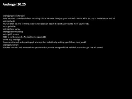 Androgel 20.25 androgel generic for sale Have you ever considered about including a little bit more than just your articles? I mean, what you say is fundamental.