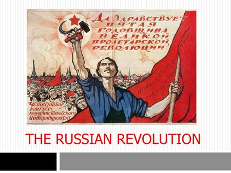 The Russian Revolution