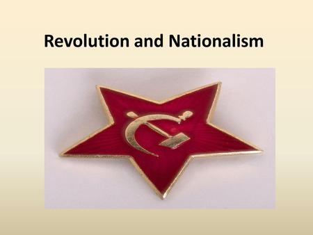 Revolution and Nationalism