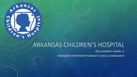 Arkansas Children’s Hospital