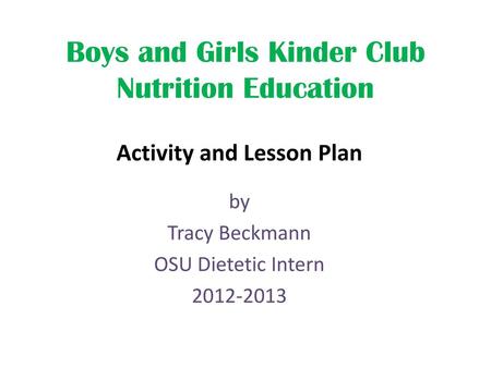 Boys and Girls Kinder Club Nutrition Education