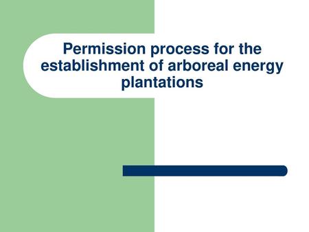 Establishment of arboreal energy plantations: