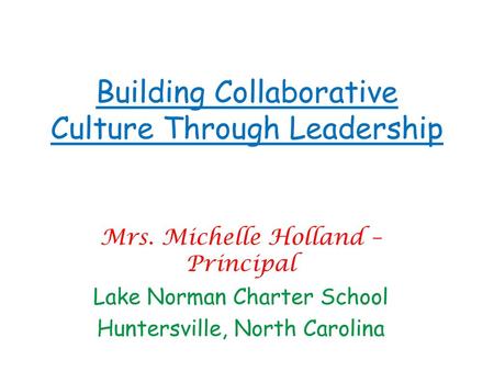 Building Collaborative Culture Through Leadership