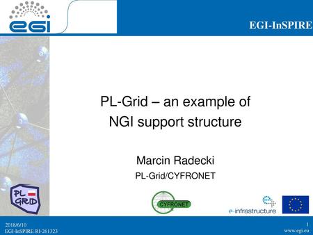 PL-Grid – an example of NGI support structure Marcin Radecki