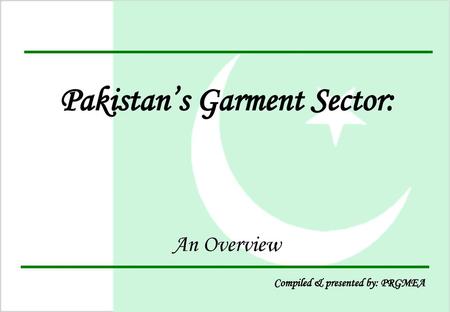 Pakistan’s Garment Sector: