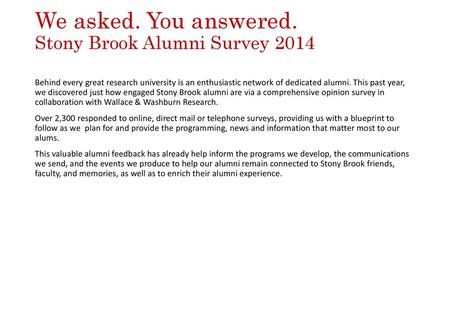 We asked. You answered. Stony Brook Alumni Survey 2014