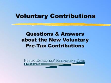 Voluntary Contributions