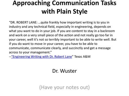 Approaching Communication Tasks with Plain Style