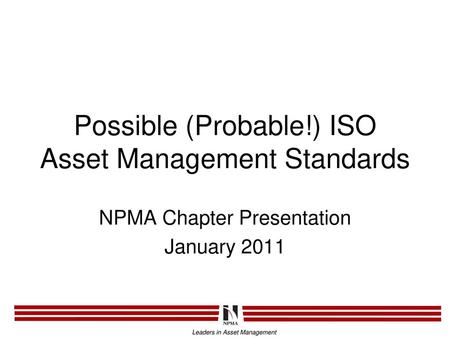 Possible (Probable!) ISO Asset Management Standards