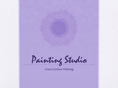 Cross-Contour Painting