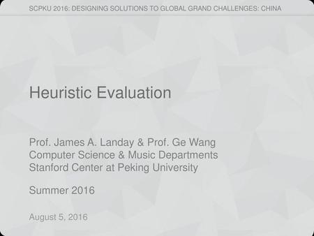 Heuristic Evaluation August 5, 2016