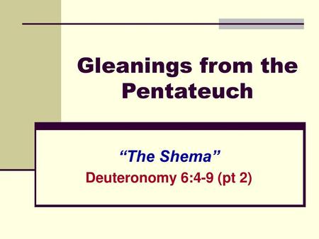 Gleanings from the Pentateuch