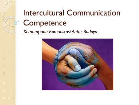 Intercultural Communication Competence