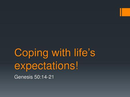 Coping with life’s expectations!