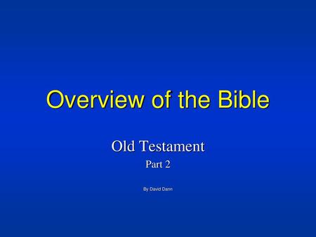 Old Testament Part 2 By David Dann