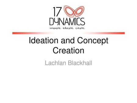 Ideation and Concept Creation