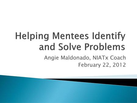 Helping Mentees Identify and Solve Problems