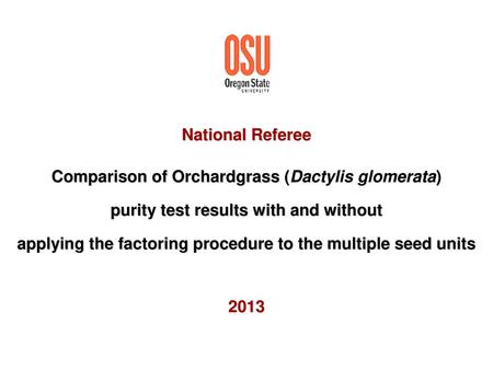 Comparison of Orchardgrass (Dactylis glomerata)