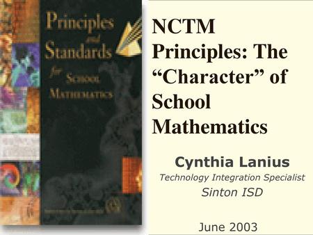 NCTM Principles: The “Character” of School Mathematics