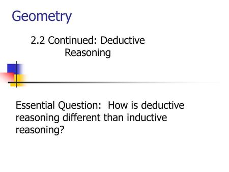 2.2 Continued: Deductive Reasoning