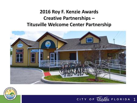 Creative Partnership – Titusville Welcome Center Partnership