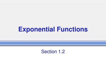 Exponential Functions