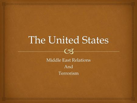 Middle East Relations And Terrorism