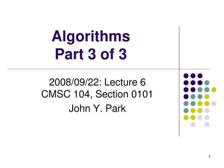 2008/09/22: Lecture 6 CMSC 104, Section 0101 John Y. Park