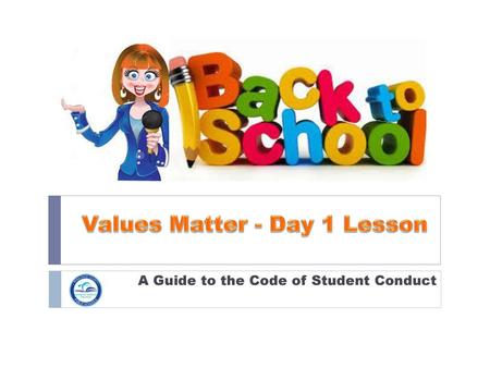 Values Matter - Day 1 Lesson