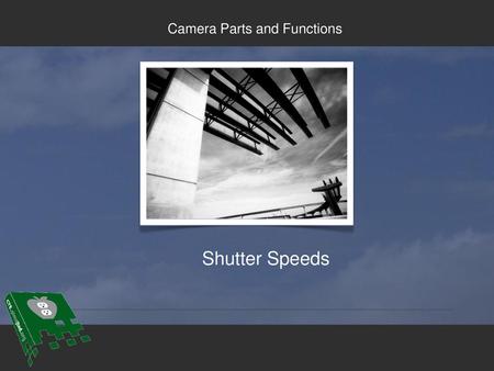 Camera Parts and Functions