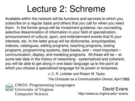 Lecture 2: Schreme David Evans