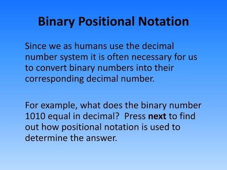 Binary Positional Notation