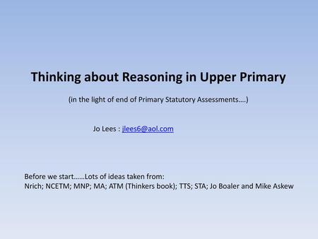 Thinking about Reasoning in Upper Primary