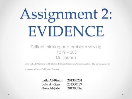 Critical thinking and problem solving 1212 – 203 Dr. Lauren