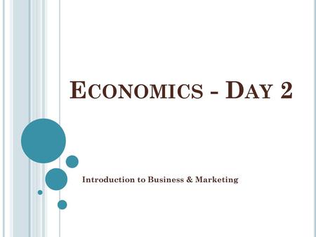 Introduction to Business & Marketing