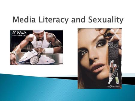 Media Literacy and Sexuality