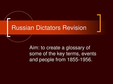 Russian Dictators Revision