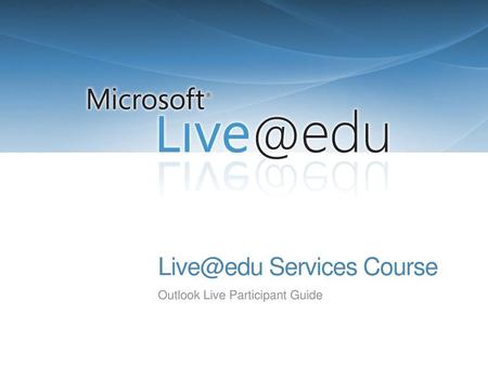 6/11/2018 4:36 AM Services Course Outlook Live Participant Guide