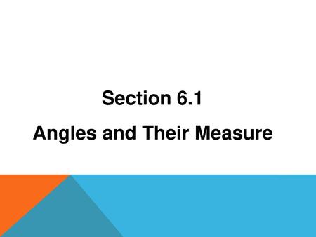 Angles and Their Measure