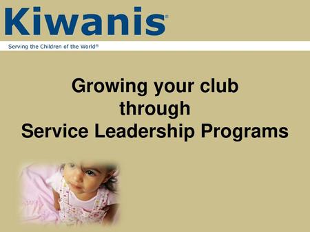 Growing your club through Service Leadership Programs