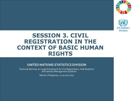 SESSION 3. Civil Registration in the Context of Basic Human Rights