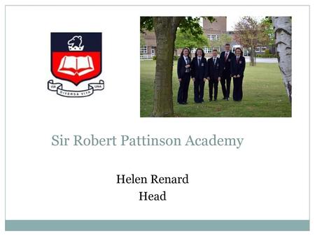 Sir Robert Pattinson Academy