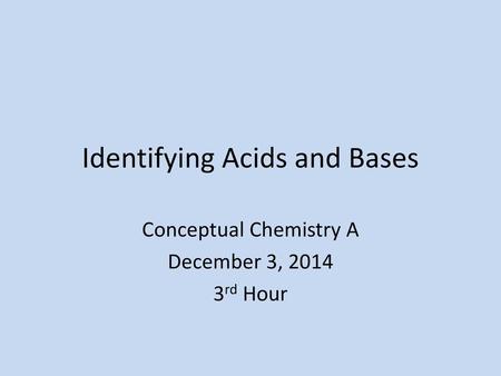 Identifying Acids and Bases